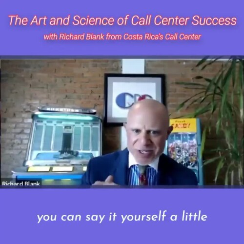 TELEMARKETING-PODCAST-Richard-Blank-from-Costa-Ricas-Call-Center-on-the-SCCS-Cutter-Consulting-Group-The-Art-and-Science-of-Call-Center-Success-PODCAST.you-can-say-it-yourself-a-little36b522185b96f721.jpg