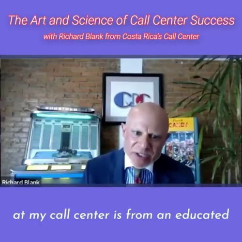 SCCS-Podcast--The-Art-and-Science-of-Call-Center-Success-with-Richard-Blank-from-Costa-Ricas-Call-Center-.at-my-call-center-is-from-an-educated-point-of-view-make-a-decision.411ea3f48802f6f1.jpg