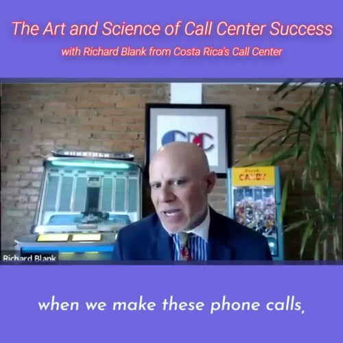 TELEMARKETING-PODCAST-Richard-Blank-from-Costa-Ricas-Call-Center-on-the-SCCS-Cutter-Consulting-Group-The-Art-and-Science-of-Call-Center-Success-PODCAST.when-we-make-these-phone-calls.62d80f0f4e688923.jpg